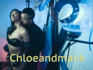 Chloeandmaiik