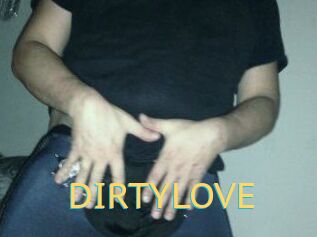 DIRTYLOVE