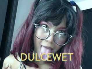 DULCEWET