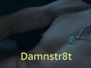 Damnstr8t