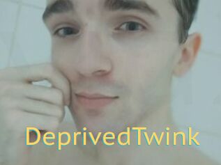 DeprivedTwink
