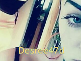 Desree47d