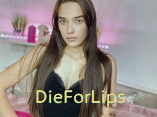DieForLips