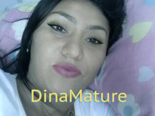 DinaMature