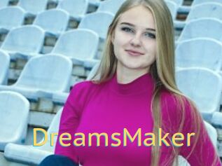 DreamsMaker