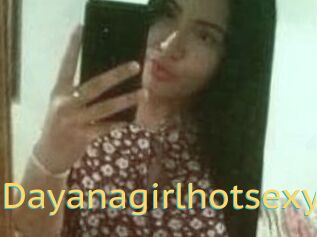 Dayanagirlhotsexy