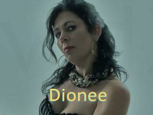 Dionee