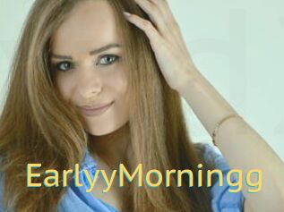 EarlyyMorningg
