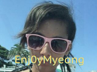 Enj0yMyeong