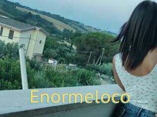 Enormeloco