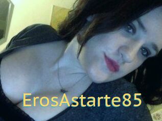ErosAstarte85