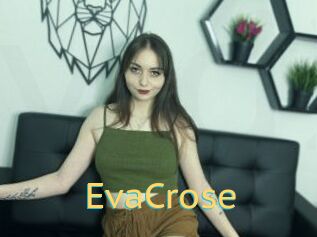 EvaCrose