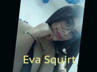 Eva_Squirt