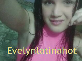 Evelynlatinahot