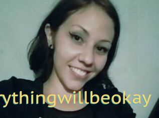 Everythingwillbeokay