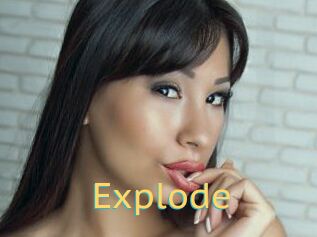 Explode
