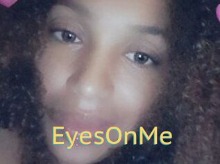 EyesOnMe