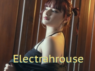 Electrahrouse