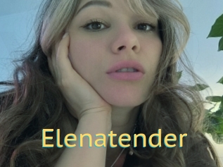 Elenatender