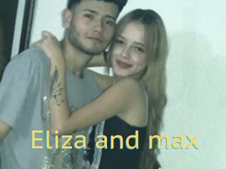 Eliza_and_max