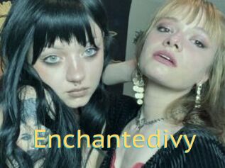 Enchantedivy