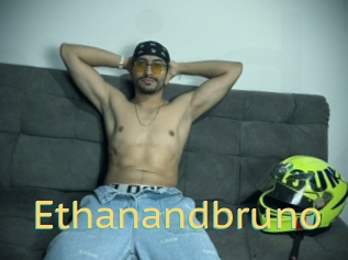 Ethanandbruno