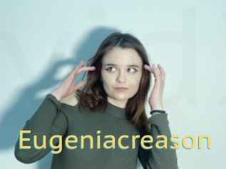 Eugeniacreason