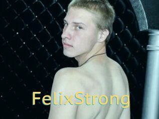 FelixStrong