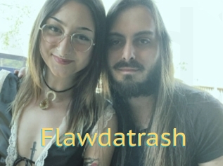 Flawdatrash