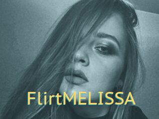 FlirtMELISSA