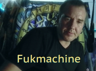 Fukmachine