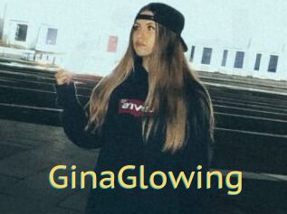GinaGlowing