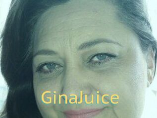 GinaJuice