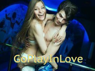 GoPlayInLove