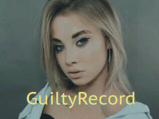 GuiltyRecord