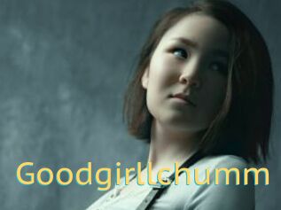 Goodgirllchumm