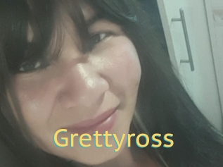 Grettyross