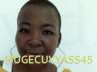 HUGECUVYASS45