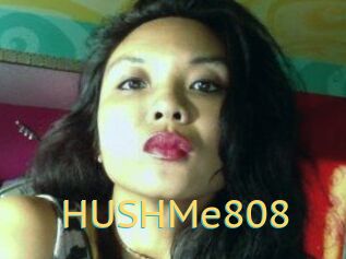 HUSHMe808