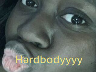 Hardbodyyyy
