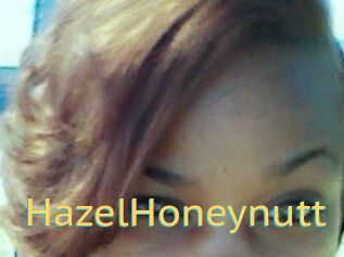 HazelHoneynutt