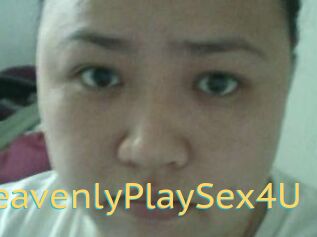 HeavenlyPlaySex4U