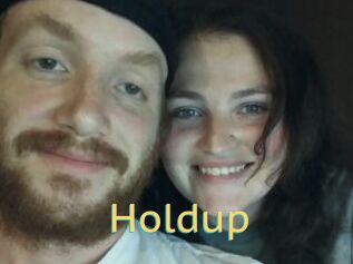 Holdup