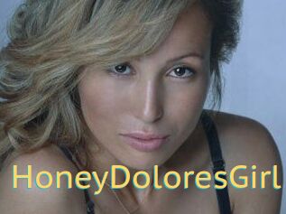 HoneyDoloresGirl