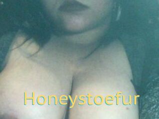 Honeystoefur