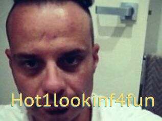 Hot1lookinf4fun