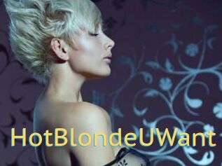 HotBlondeUWant