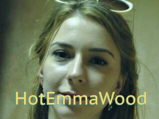 HotEmmaWood