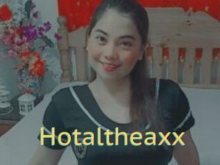 Hotaltheaxx