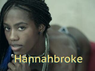 Hannahbroke